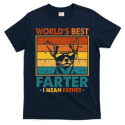 World's Best Farter I Mean Father Fathers Day Funny Dad Dog T-Shirt