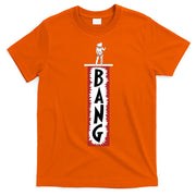 Western Cowgirl Country Cowboy Rodeo BANG T-Shirt
