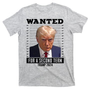 Wanted For A Second Term Trump 2024 Mugshot T-Shirt