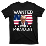 Wanted For President Donald Trump USA Election T-Shirt