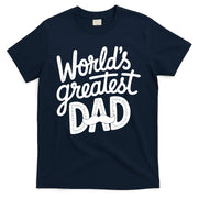 Worlds Greatest Dad Funny Cute Father Day T-Shirt