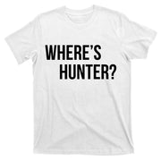 Where's Hunter President Trump T-Shirt