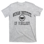 Wuhan Institute Of Virology T-Shirt
