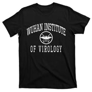 Wuhan Institute Of Virology T-Shirt