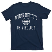 Wuhan Institute Of Virology T-Shirt