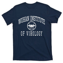 Wuhan Institute Of Virology T-Shirt