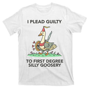Wizard Of Barge I Plead Guilty To First Degree Silly Goosery T-Shirt