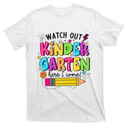 Watch Out Kindergarten Here I Come Kinder Back To School T-Shirt