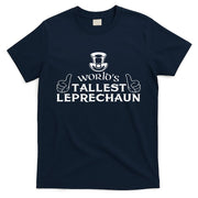 World's Tallest Leprechaun Funny T-Shirt