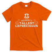 World's Tallest Leprechaun Funny T-Shirt