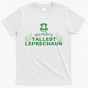 World's Tallest Leprechaun Funny T-Shirt
