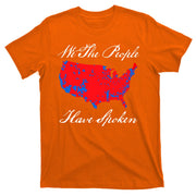 We The People Have Spoken 2024 Election Pro Trump T-Shirt
