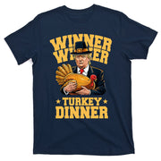 Winner Winnter Turkey Dinner Donald Trump Thanksgiving Funny T-Shirt