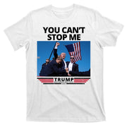 You Cant Stop Me Make America Great Again Trump 2024 T-Shirt