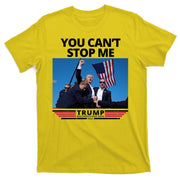 You Cant Stop Me Make America Great Again Trump 2024 T-Shirt