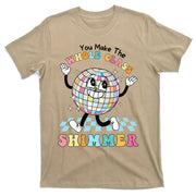 You Make The Whole Class Shimmer Retro Funny Back To School T-Shirt