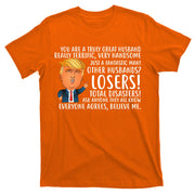 You Are A Truly Great Husband Donald Trump T-Shirt