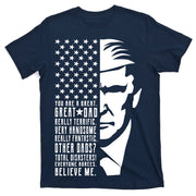 You Are Great Great Dad Trump Father's Day T-Shirt