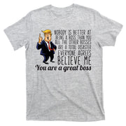 Your A Great Boss Donald Trump T-Shirt