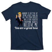 Your A Great Boss Donald Trump T-Shirt