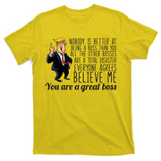 Your A Great Boss Donald Trump T-Shirt