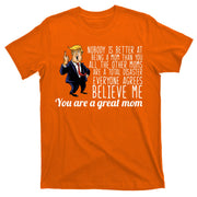 Your A Great Mom Donald Trump T-Shirt