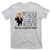 Your A Great Nana Donald Trump T-Shirt