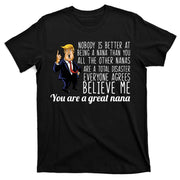 Your A Great Nana Donald Trump T-Shirt
