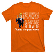 Your A Great Nana Donald Trump T-Shirt