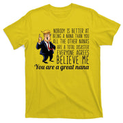 Your A Great Nana Donald Trump T-Shirt