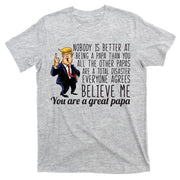 Your A Great Papa Donald Trump T-Shirt