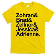 Zohran & Brad & Zellnor & Jessica & Adrienne T-Shirt