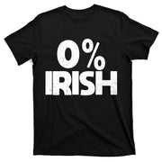 Zero Percent Irish T-Shirt