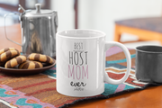Best Host Mom Ever Mug - Unique Ceramic Novelty Holiday Christmas Hanukkah Gift Coffee Mug