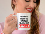 30th Birthday Mug 30th Birthday Gift Gift For Her Women 30 Birthday Born In 1992 30th Bday Cup Your Twenties Have Expired
