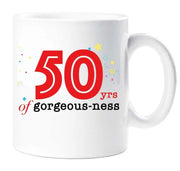 50th Mug 50 Years Of Gourgeous ness 50 Year Old Mug Birthday Present Gift Idea Cup