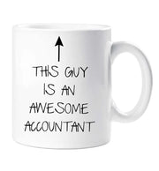 Accountant Mug This Guy Is An Awesome Accountant Ceramic Novelty Present Gift Fathers Day Cup Present