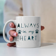 Always In My Heart with star font Mugs