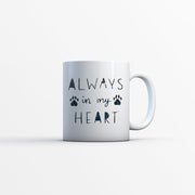 Always In My Heart with star font Mugs