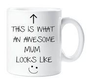 Awesome Mum Mug This is What an Awesome Mum Looks like Ceramic Novelty Present Gift Mothers Day Cup Present