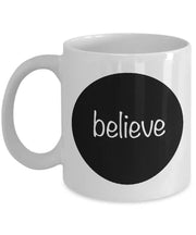 Believe Mug Girl Power Believe Inspirational Gifts Quote Feminism Inspirational signs Faith Bridesmaid Gift Christmas gift for her Birthday