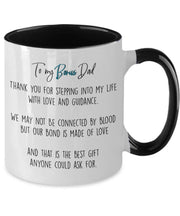 Bonus Dad Mug for Bonus Dad Fathers Day gift from step daughter from step son birthday gift for Bonus Dad