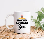Boss Mug Gift For Boss Nacho Average Boss Office Gift Manager Gift Boss Coffee Mug Funny Work Gift Manager Mug Gifts For CEO
