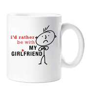 Boyfriend Mug Mens I'd Rather Be With My Girlfriend Cup Gift Present Valentines Birthday Christmas