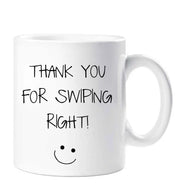 Boyfriend Mug Thank You For Swiping Right Mug Funny Novelty Cup Boyfriend Girlfriend Valentines Funny Gift Ceramic