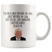 Brother In Law Gift Trump Brother-In-Law Mug Gift for Brother In Law Brother In Law Gift Idea Funny Gag Gift Brother-In-Law Mug Cup