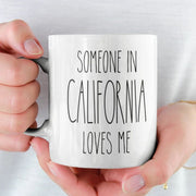 CALIFORNIA mug Long Distance Gift for Boyfriend Miss You Gifts Girlfriend Coffee Cup Someone in Ohio Loves Me Thinking of You Miss