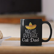 Cat Dad Gifts Nacho Average Cat Dad Mug Birthday Gift for Cat Dad Christmas Father39s Day Cat Lovers Gift Men Best Cat Dad Coffee Mug Tea Cup