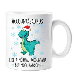 Christmas Accountant Mug Dinosaur Accountasaurus Like A Normal Accountant But More Awesome Chrimbo Xmas Secret Santa