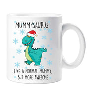 Christmas Mummy Mug Dinosaur Mummysaurus Like A Normal Mummy But More Awesome Chrimbo Xmas Secret Santa